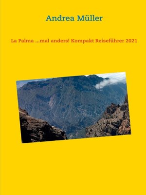cover image of La Palma ...mal anders! Kompakt Reiseführer 2021